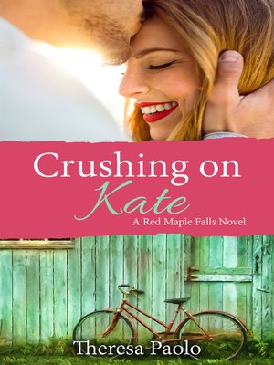cover image of Crushing on Kate